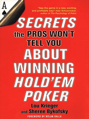 cover image of Secrets the Pros Won't Tell You About Winning Hold'em Poker